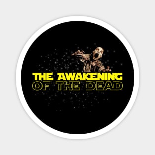 The Awakening Of The Dead Magnet